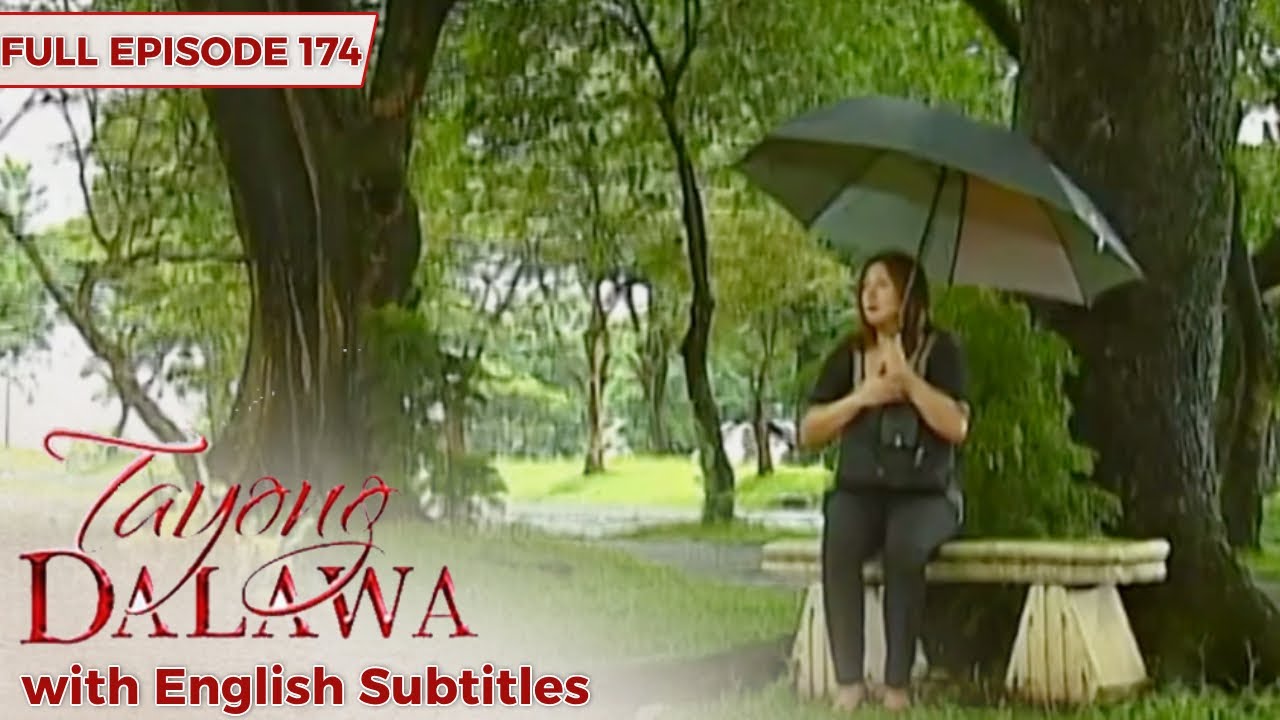 [ENG SUBS] Full Episode 174 | Tayong Dalawa