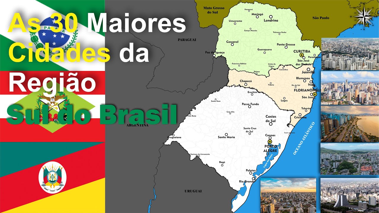 Região SUL do Brasil - Ranking das 30 Maiores Cidades