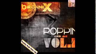 Popping Music - BironneXxX & DA GABRIEL - BREAK THE FLOOR - 2015