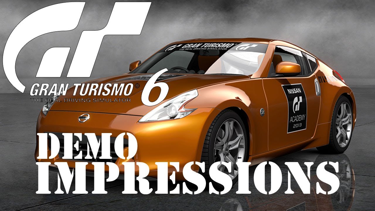 Gran Turismo 6 Demo Impressions (GT Academy 2013) - IGZ Topics