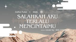 Cover lagu Salahkah Aku Terlalu Mencintaimu- RATU