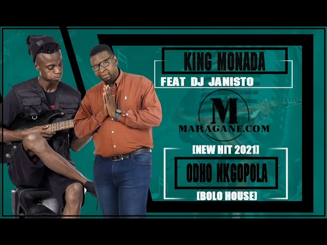 KING MONADA - ODHO NGOPOLA FT DJ JANISTO - (NEW HIT 2021) class=