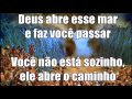 Debora e Léia   Deus abre o mar   Com Letra Legenda1