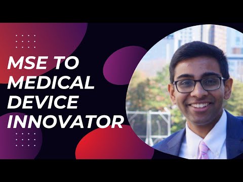 MSE to Medical Device Innovator: My Journey & Career Tips for Breaking Into Healthcare Sector
