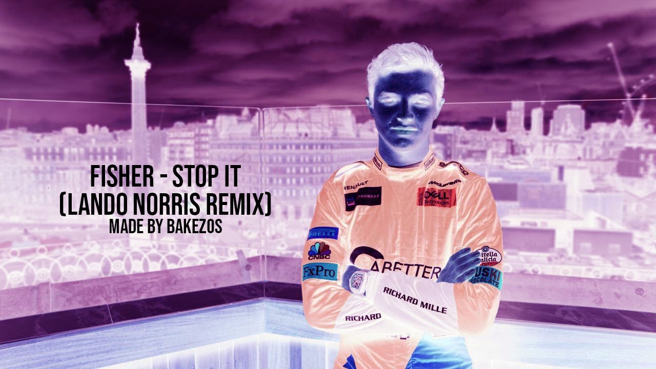 FISHER - Stop It (Lando Norris Remix)