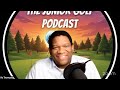 The Junior Golf Podcast w/ Quincy Leonard, The Legacy Golf Championship