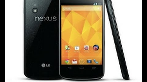 How To Root LG Nexus 4 On Android 4.2 Jellybean