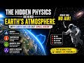 The hidden physics behind Earth's atmosphere|| Why Earth Has Air But Space Doesn't||😱
