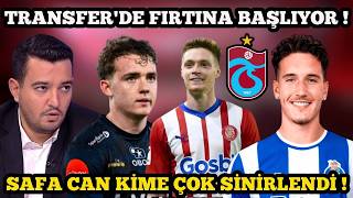 Trabzonspor Transferde Fırtına Başlatıyor Safa Can Konuksever Kime Çok Sinirlendi 