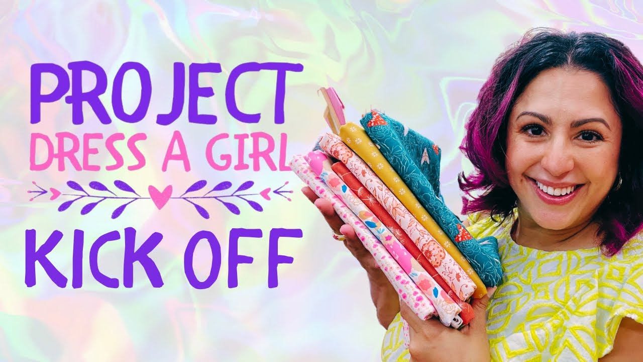 🎉 KICK OFF: Project Dress A Girl 2023 | Stitching for Charity🧵 # ...