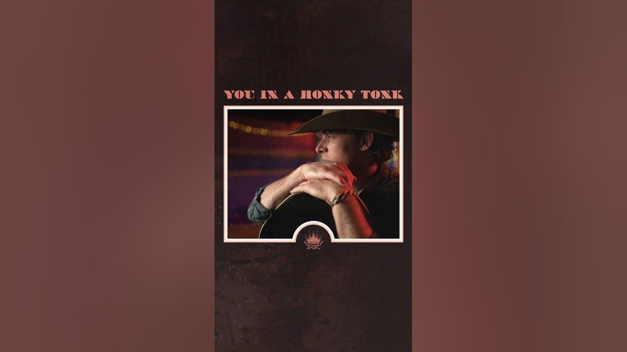 “You In A Honky Tonk” - Randall King OUT NOW #shorts