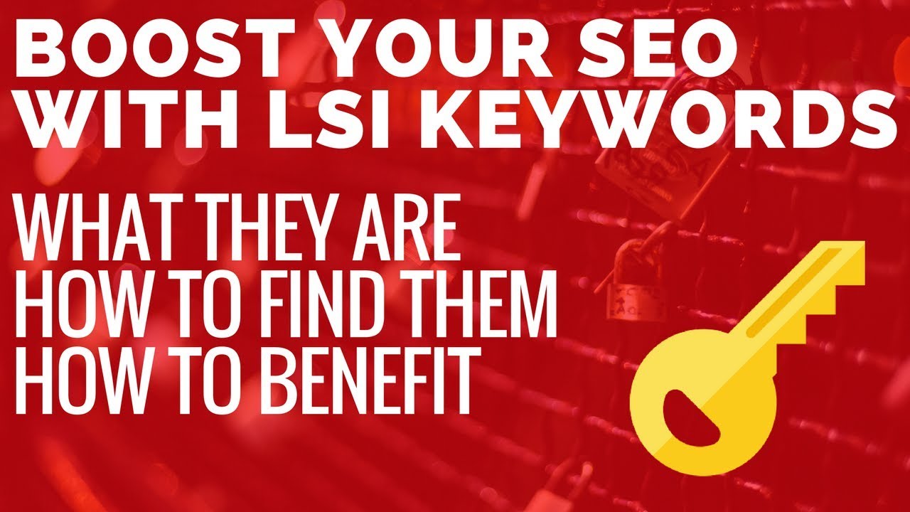 How To Use LSI Keywords To Rank On Google - YouTube