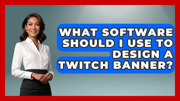 What Software Should I Use To Design A Twitch Banner? - Graphic Design Nerd