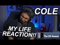 SURPRISE FEATURES?!?!  J COLE "M Y L I F E" FIRST REACTION!!