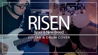 Risen- Israel & New Breed | Guitar & Drum Cover chords