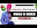 KARANGA LAZIMA MWAKA NI MUNENE OFFICIAL AUDIO KARANGA LAZIMA MWAKA NI MUNENE OFFICIAL AUDIO