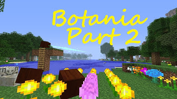 [1.6.4] Minecraft Mod Spotlight - Botania Part 2