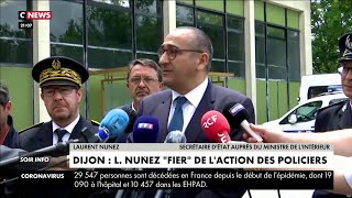 Dijon : Laurent Nuñez «fier» de l'action des policiers