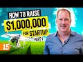 Seed Funding and Venture Capital for Startups: Everything You Need to Know! (Pt. 1)