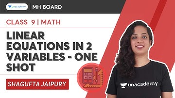 Linear Equations In 2 Variables - One Shot | SSC 9 | Math | Shagufta Jaipury
