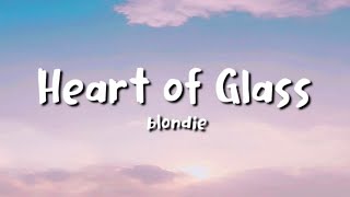 blondie - Heart of Glass (lyrics) Resimi
