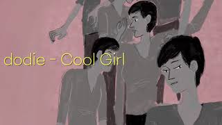 dodie - Cool Girl Lyrics 가사 번역