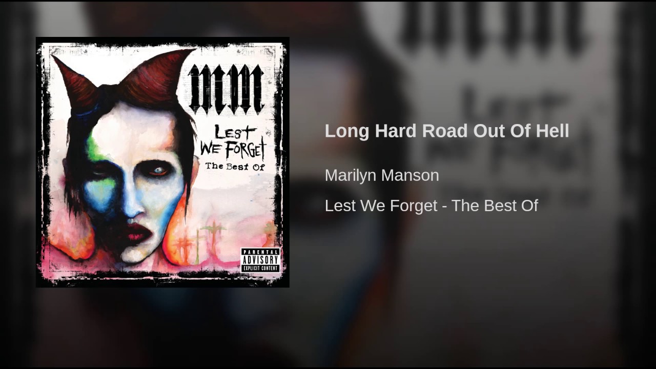 Long Hard Road Out Of Hell - YouTube