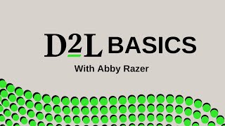 D2L Basics - SIUC Spring 2025