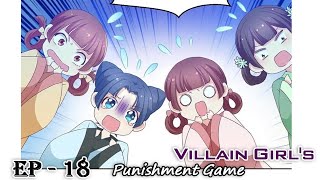 Villain Girls Punishment Game Ep 18