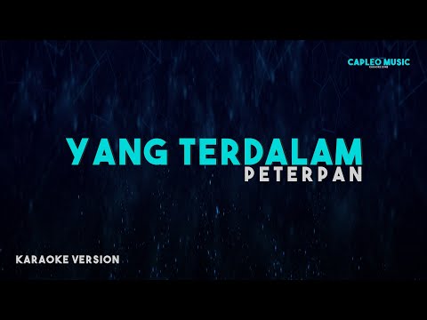 Peterpan – Yang Terdalam (Karaoke Version)