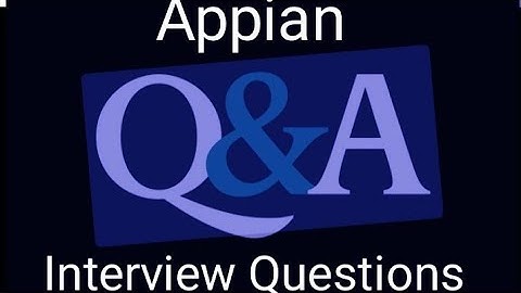 PART-28 | Appian Interview Questions l Appian Technical Interview Questions I Live Appian Interview