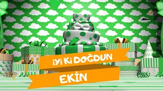 İyi ki doğdun EKİN  | Karadeniz Versiyon