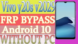 Vivo Y20s  FRP Bypass | vivo V2029 Google Account Bypass Without pc 100% working New trick 2021