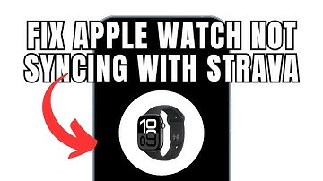 How To Fix Your Apple Watch That Is Not Syncing With Strava (Full Guide)