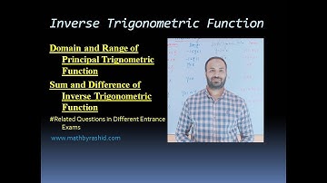 Inverse Trigonometric Function.By Rashid Ayub