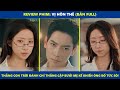 Vị Hôn Thê (bản Full) | Thằng con trời đánh chỉ thằng vào cặp bưởi của mẹ kế khiến ông bố tức sôi