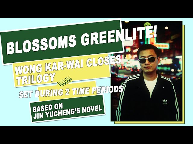 Wong Kar-Wai Blossoms - Production Begins / IndieSponge Topic class=