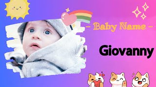 GIOVANNY | Giovanny name meaning | Boy Name Meaning | God is gracious (2023)