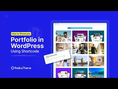 How to Create WordPress Portfolio with Shortcodes - Radius Portfolio Plugin Tutorial