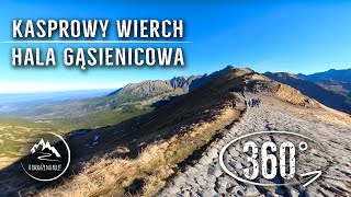 Szlak - Kasprowy Wierch ➡️ Hala Gąsienicowa - całe przejście - film 360°