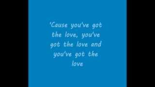 Florence + The Machine - You've Got The Love Lyrics