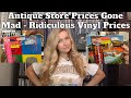 Antique Store Outrage! Crazy Prices For Vinyl Records!