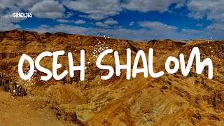 Music from Israel: Oseh Shalom (The Peace Maker)