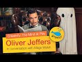 Oliver jeffers  creativity and the mind at play   wonderfest childrens books festival ireland