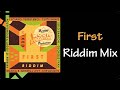 First Riddim Mix (2013)