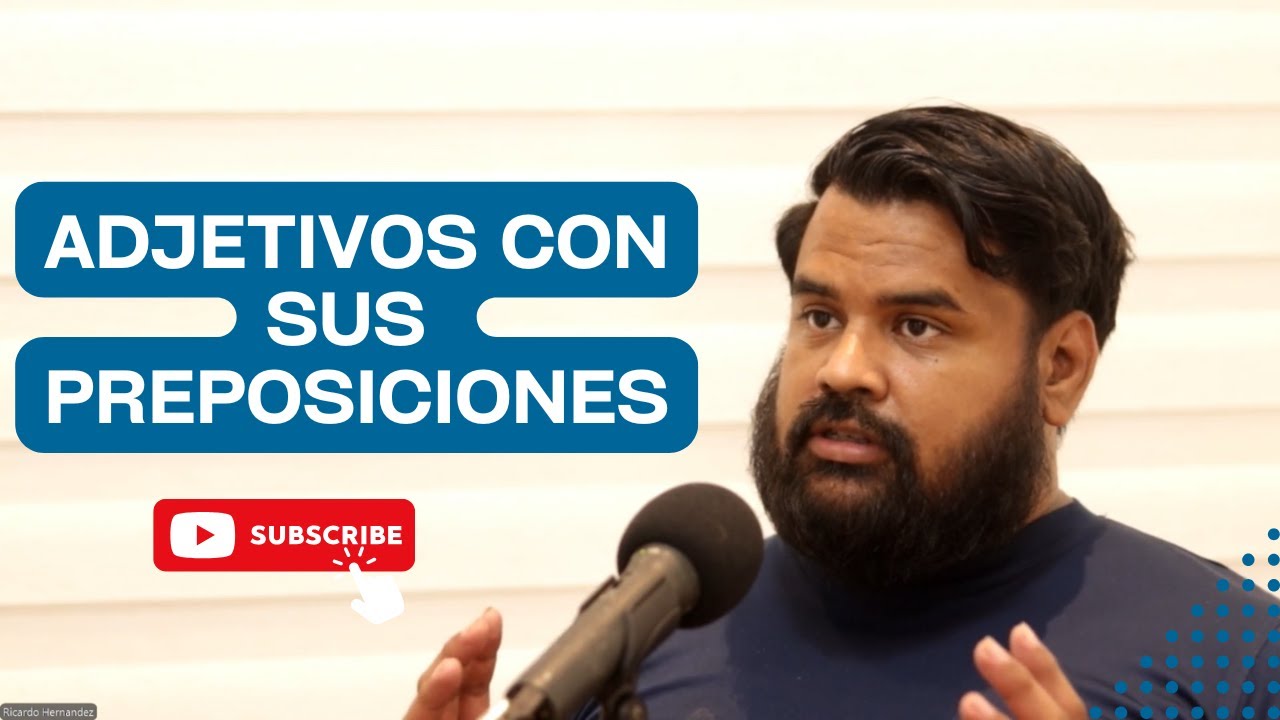 Adjetivos con sus preposiciones