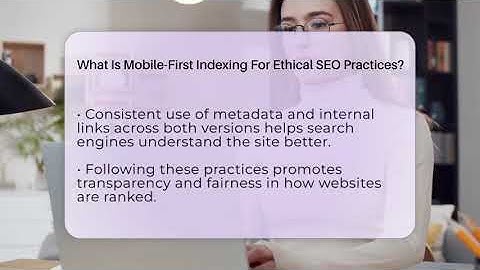 What Is Mobile-First Indexing For Ethical SEO Practices? - SearchEnginesHub.com