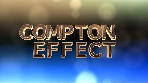 Compton Effect Quantum mechanics Engg. Physics B.tech 1st year AKTU