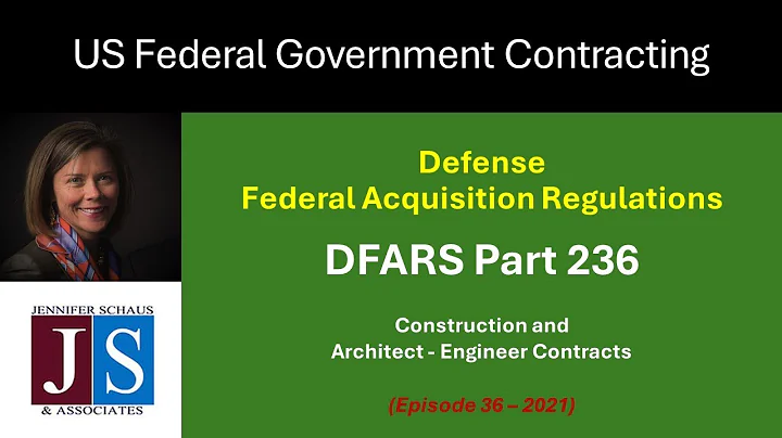 Gov Contracting - DFARS Part 236 - Construction And Architect Engineer Contracts - Win Fed Contracts