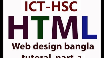 HTML programming with ICT-HSC part-3/ HTML bangla tutorial part-2